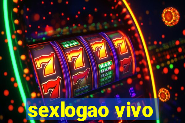 sexlogao vivo